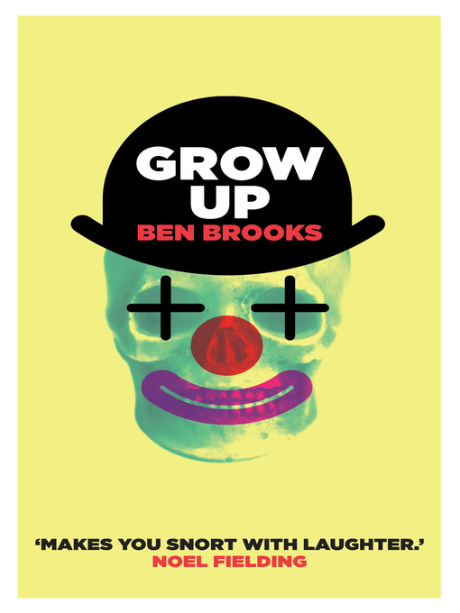 Title details for Grow Up by Ben Brooks - Available